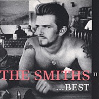 ザ・スミス「 ベスト　ＶＯＬ．２」