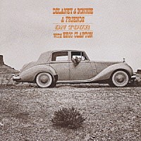 デラニー＆ボニー＆フレンズ「 オン・ツアー・ウィズ・エリック・クラプトン」