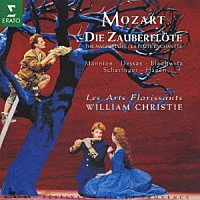 ウィリアム・クリスティ「 モーツァルト：歌劇「魔笛」（全曲）」