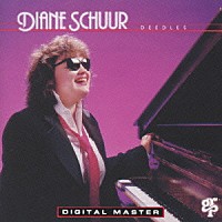 ダイアン・シューア「 ディードゥルズ」