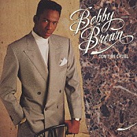 ボビー・ブラウン「 ドント・ビー・クルエル」
