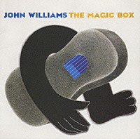 ジョン・ウィリアムス「 ザ・マジック・ボックス」