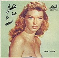 ジュリー・ロンドン「 彼女の名はジュリ－ＶＯＬ．１＆２」
