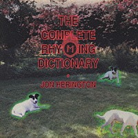 ジョン・ヘリントン「 コンプリート・ライミング・ディクショナリ」