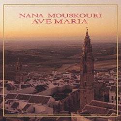 ナナ・ムスクーリ「ナナ・ムスクーリ／アヴェ・マリア～母と子のアリア」