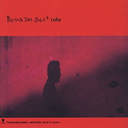 ｃｏｂａ「太陽のポスティーノ」