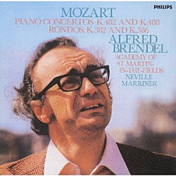 アルフレッド・ブレンデル サー・ネヴィル・マリナー アカデミー・オブ・セント・マーティン・イン・ザ・フィールズ「モーツァルト：ピアノ協奏曲第２２番、第２３番　コンサート・ロンド　Ｋ・３８２／Ｋ・３８６」
