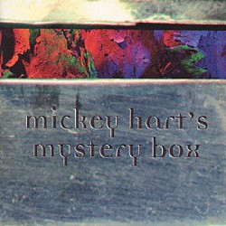ミッキー・ハート「ミステリー・ボックス」