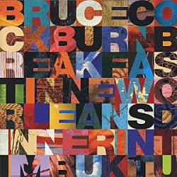 ブルース・コバーン「ブレックファスト・イン・ニューオリンズ」