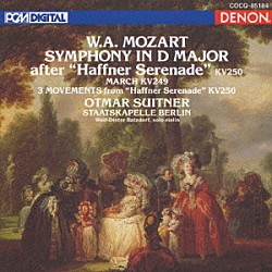 オトマール・スウィトナー ベルリン・シュターツカペレ「モーツァルト：ハフナー・セレナードによる交響曲」