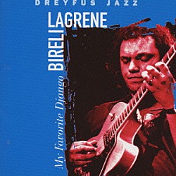 ビレリ・ラグレーン「ジャンゴ・ラインハルトに捧ぐ」