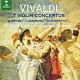 クラウディオ・シモーネ ピエロ・トーゾ マルコ・フルナチアリ イ・ソリスティ・ヴェネティ「ヴィヴァルディ：ヴァイオリン協奏曲名作集」