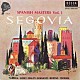 アンドレス・セゴヴィア「セゴビア・コレクション　第１４集　スペイ」