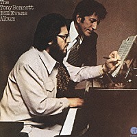 ビル・エヴァンス トニー・ベネット「 トニー・ベネット＆ビル・エヴァンス」
