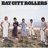 ベイ・シティ・ローラーズ「 青春に捧げるメロディー」