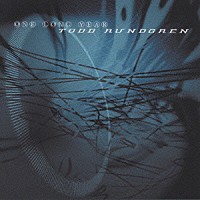 トッド・ラングレン「 Ｏｎｅ　Ｌｏｎｇ　Ｙｅａｒ」