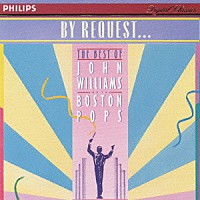 ジョン・ウィリアムズ「 ベスト・オブ・ジョン・ウィリアムズ＆ボストン・ポップス」
