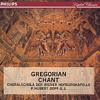 ウィーン・ホーフブルクカペルレ・コーラルスコラ「 ウィーン・ホーフブルクカペルレ・コーラルスコラ／グレゴリオ聖歌集」