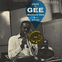 マシュー・ジー「 ジャズ・バイ・ジー！」
