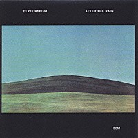テリエ・リピダル「 アフター・ザ・レイン」