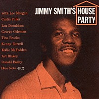 ジミー・スミス「 ハウス・パーティ」
