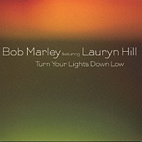 ローリン・ヒル「 ターン・ユア・ライツ・ダウン・ロウ」