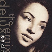 シャーデー「 ＲＥＭＩＸ　ＤＥＬＵＸＥ」