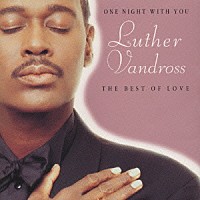 ルーサー・ヴァンドロス「 ザ・ベスト　２」