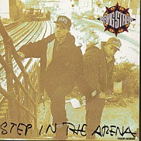 ギャング・スター「 ステップ・イン・ジ・アリーナ」