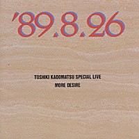 CD 【】 TOSHIKI KADOMATSU 20th Anniversary Live AF-1993~2001