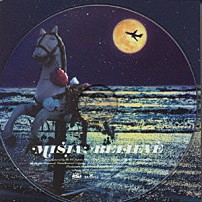 ＭＩＳＩＡ 「ＢＥＬＩＥＶＥ」