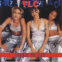 ＴＬＣ 「ディギン・オン・ユー」