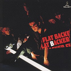 ＦＬＡＴＢＡＣＫＥＲ「戦争（アクシデント）」