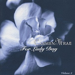 カーメン・マクレエ マーシャル・オトウェル ジョン・レフトウィッチ ドナルド・ベイレイ ズート・シムズ「＜プライム・ワン＞フォー・レディ・ディ．．２」