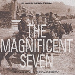 エルマー・バーンスタイン「「荒野の七人」オリジナル・サウンドトラック」