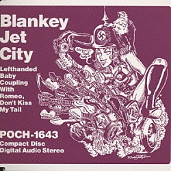 ＢＬＡＮＫＥＹ　ＪＥＴ　ＣＩＴＹ「左ききのＢａｂｙ」