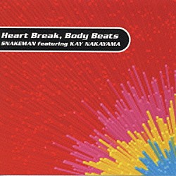 スネークマン「ハートブレイク・ボディビーツ」