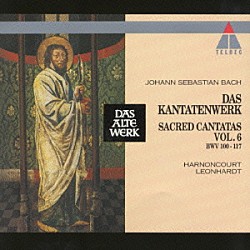 ニコラウス・アーノンクール テルツ少年合唱団 ウィーン・コンツェントゥス・ムジクス グスタフ・レオンハルト ハノーファー少年合唱団 コレギウム・ヴォカーレ レオンハルト合奏団　他「Ｊ．Ｓ．バッハ：カンタータ全集第６巻」