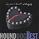 ＨＯＵＮＤ　ＤＯＧ「ＧＯＬＤＥＮ　Ｊ－ＰＯＰ／ＴＨＥ　ＢＥＳＴ　～ＩＮＮＯＣＥＮＴ　ＤＡＹＳ～」