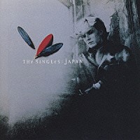 ジャパン「 シングルズ」