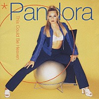 パンドラ「 ヘヴン」