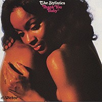 ザ・スタイリスティックス「 サンキュー・ベイビー」