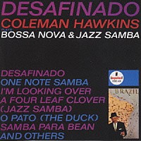 コールマン・ホーキンス「 デサフィナード」