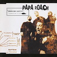 パパ・ローチ「 ラスト・リゾート」