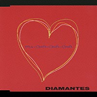 ＤＩＡＭＡＮＴＥＳ「 ＭＵ－ＣＨＡ－ＣＨＡ－ＣＨＡ／ＢＥ　ＭＹ　ＳＷＥＥＴ」