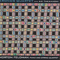 ザ・クロノス・カルテット「 フェルドマン：ピアノと弦楽四重奏」