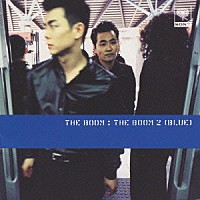 ＴＨＥ　ＢＯＯＭ「 ＴＨＥ　ＢＯＯＭ　２　（ＢＬＵＥ）」