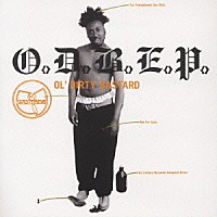 オール・ダーティ・バスタード「 Ｏ．Ｄ．Ｂ．Ｅ．Ｐ．」