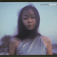 谷村有美「 ｄａｙｂｒｅａｋ」