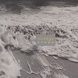 ナデージュ「ＳＹＲＡＨ」